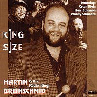 Martin Breinschmid & The Radio Kings – King Size