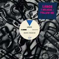 Lange – I Believe / Follow Me