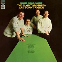 The Clancy Brothers, Tommy Makem – Home Boys Home