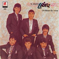 El Grupo Libra – Un Minuto De Amor