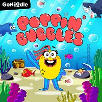 GoNoodle, The GoNoodle Champs, Alyson Leigh Rosenfeld – Poppin' Bubbles