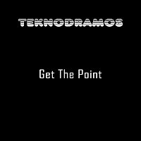 Teknodramos – Get the Point