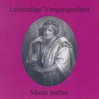 Lebendige Vergangenheit - Maria Jeritza