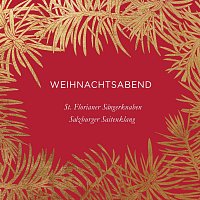 St. Florianer Sangerknaben, Salzburger Saitenklang, Franz Farnberger – Weihnachtsabend