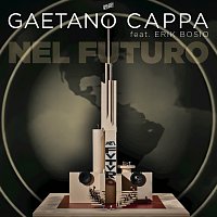 Gaetano Cappa, Erik Bosio – Nel futuro