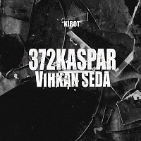 372Kaspar, KiROT – Vihkan seda