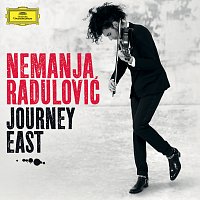 Nemanja Radulovic – Journey East