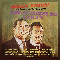 Los Alegres De Terán – Oigan Esto Con Los Alegres De Terán