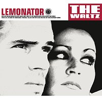 Lemonator – The Waltz