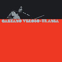 Caetano Veloso – Transa