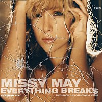 Missy May – Everything Breaks