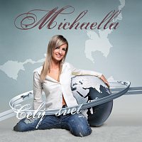 Michaella – Celý svet
