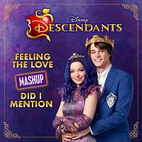 Cast of Descendants – Feeling the Love/Did I Mention Mashup [From "Descendants"]
