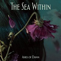 The Sea Within – Ashes of Dawn