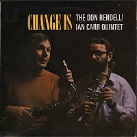 The Don Rendell / Ian Carr Quintet – Change Is
