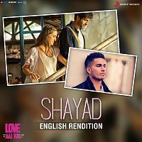 Pritam & Arjun – Shayad (English Rendition)