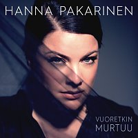 Hanna Pakarinen – Vuoretkin murtuu