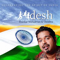 Shankar Mahadevan – Desh