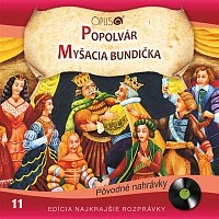 Various  Artists – Najkrajšie rozprávky, No.11: Popolvár/Myšacia bundička