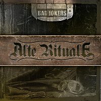 Bad Jokers – Alte Rituale