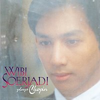 Wibi Soerjadi – Wibi Soerjadi Plays Chopin