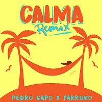 Pedro Capó & Farruko – Calma (Remix)