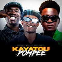 Toto le Banzou, Arii, Fior De Bior – Kayatou pompée