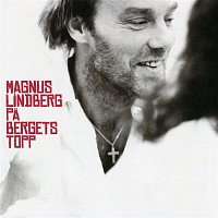 Magnus Lindberg – Pa Bergets Topp