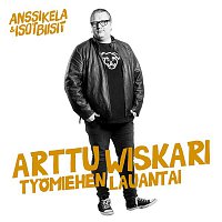 Arttu Wiskari – Tyomiehen lauantai (feat. Tippa-T)