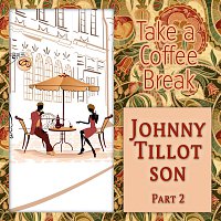 Johnny Tillotson – Take a Coffee Break