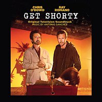 Antonio Sánchez – Get Shorty (Original Television Soundtrack)