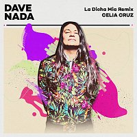 Dave Nada, Celia Cruz – La Dicha Mía [Dave Nada Remix]