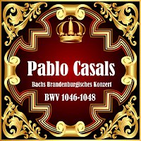 Pablo Casals – Bachs Brandenburgisches Konzert, BWV 1046-1048