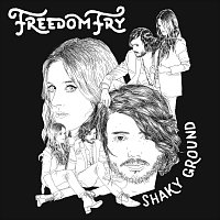 Freedom Fry – Shaky Ground [Acoustic]