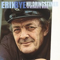 Erik Bye – Hildringstimer - 14 velvalgte viser