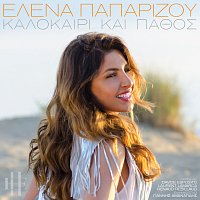 Helena Paparizou – Kalokairi Kai Pathos