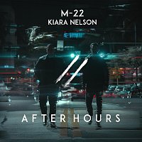 M-22, Kiara Nelson – After Hours
