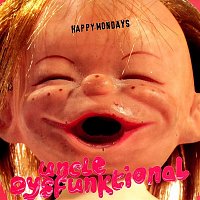 Happy Mondays – Uncle Dysfunktional (2020 Mix)