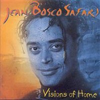 Jean Bosco Safari – Visions Of Home