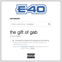 E-40 – The Gift Of Gab