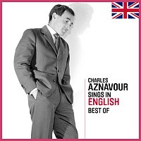 Charles Aznavour – Sings In English - Best Of