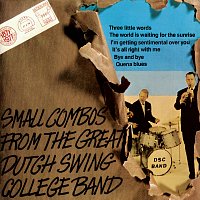 Dutch Swing College Band – Small Combos From The Great Dutch Swing College Band [Live]