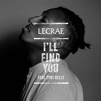 Lecrae, Tori Kelly – I'll Find You