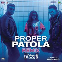 Badshah, Diljit Dosanjh, Aastha Gill & DJ Yogii – Proper Patola (Remix by DJ Yogii (From "Namaste England"))
