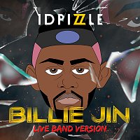 IDPizzle – Billie Jin [Live Band Version]