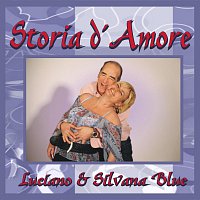 Luciano & Silvana Blue – Storia d' Amore