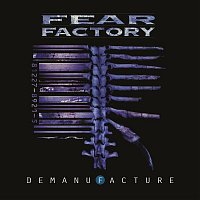 Fear Factory – Demanufacture (25th Anniversary Deluxe Edition)