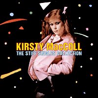 Kirsty MacColl – The Stiff Singles Collection