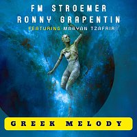 FM STROEMER, Ronny Grapentin, Maayan Tzafrir – Greek Melody (feat. Maayan Tzafrir) [Extended Club Mix]