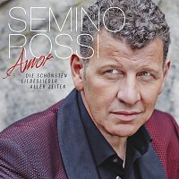 Semino Rossi – Amor - Die schonsten Liebeslieder aller Zeiten [Deluxe Version]